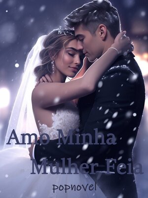 cover image of Amo Minha Mulher Feia